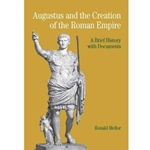 AUGUSTUS & CREATION OF ROMAN EMPIRE