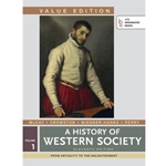 A HISTORY OF WESTERN SOCIETY (NEW W/ACCESS USED W/OUT) (VALUE EDITION)