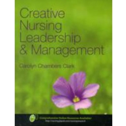 creative nursing leadership & management